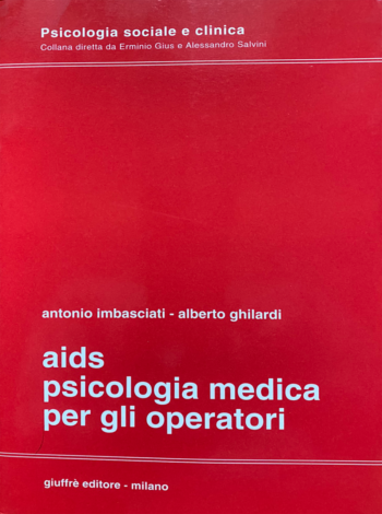 Aids Psicologia Medica Per Gli Operatori Imbasciati Ghilardi