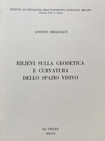 RIlievi Sulla Geodetica E Curvatura Dello Spazio Visivo Imbasciati